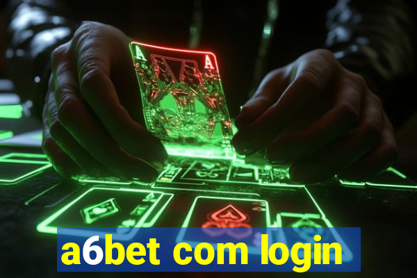 a6bet com login